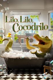 Lilo, Lilo, cocodrilo